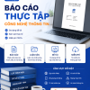 Tài liệu báo cáo thực tập công nghệ thông tin